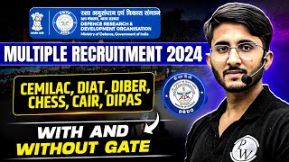 DRDO Multiple Recruitment 2024  CEMILAC  DIAT  DIBER  CHESS  CAIR DIPAS  With Or Without GATE [upl. by Festus765]