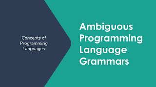 Ambiguous Programming Language Grammars [upl. by Asyram]