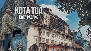 WISATA KOTA TUA  KOTA PADANG SUMATERA BARAT  DAN SENSASI LAPAU ONGGA [upl. by Hortense]