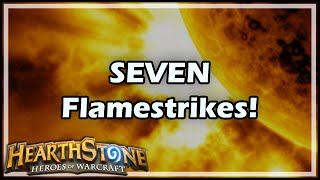 Hearthstone SEVEN Flamestrikes [upl. by Buchanan]