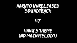 Naruto Unreleased Soundtrack  Hakus Theme no main melody [upl. by Neda]