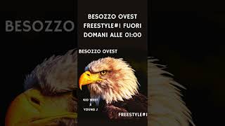 BESOZZO OVEST FREESTYLE1 FUORI DOMANI ALLE 01OO music rap perte musica trap hiphop song [upl. by Anilesor]