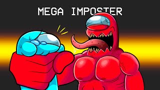 INSANE Mega Imposter Mod Among Us [upl. by Jethro]