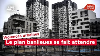 Violences urbaines  Le plan banlieues se fait attendre [upl. by Maidel952]