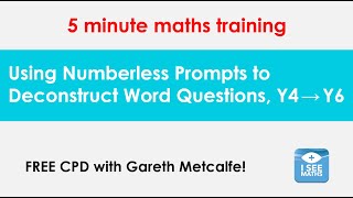 Using Numberless Prompts to Deconstruct Word Questions Y4Y6 Free Extract [upl. by Older]