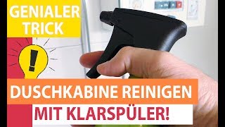 Genialer Trick Duschkabine mit Klarspüler reinigen  Nie mehr Kalk und Wasserflecken in der Dusche [upl. by Hatokad]