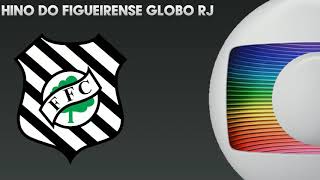 Hino do Figueirense Globo Versão RJRecriado [upl. by Anasiul]