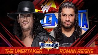 Undertaker vs Roman Reigns  Wrestlemenia 33 Promo  HD [upl. by Stich]