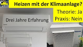 Heizen mit der Klimaanlage Denkfehler und Praxiserfahrungen [upl. by Ahteral]