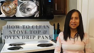 Clean Stove Top and Drip Pans Stubborn Stains Without Chemicals [upl. by Silrak92]