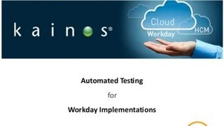 Kainos Workday Automated Testing webinar [upl. by Spanos]