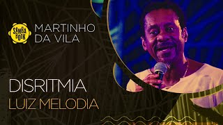 Disritmia  Luiz Melodia Sambabook Martinho da Vila [upl. by Adnalay]