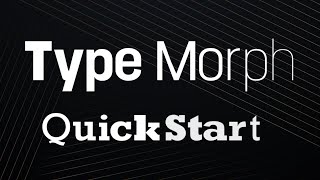 Type Morph for After Effects Quick Start [upl. by Rech]