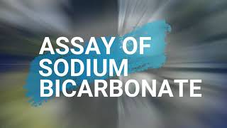 ASSAY OF SODIUM BICARBONATE [upl. by Stormi]