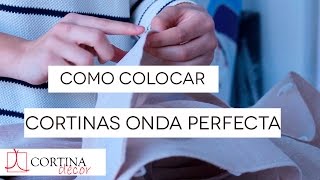 Como instalar cortinas con sistema cinta de onda perfecta [upl. by Nishom561]