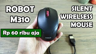 Cuma Rp60ribu  Review Robot M310 Silent Wireless Mouse [upl. by Tasha]