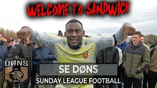 SE DONS  KENT CUP LAST 16  WELCOME TO SANDWICH  Sunday League Football [upl. by Rodolph511]