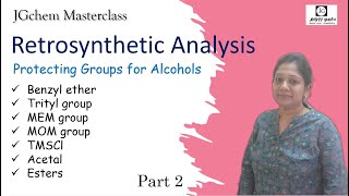 Protection amp deprotection of Alcohols part 2 EthersEstersacetals as PGs Retrosynthesis [upl. by Windham]