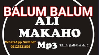 Ali Makaho Part 2 BALUM BALUM Official Audio Full [upl. by Haorbed]