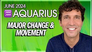 Aquarius June 2024 Major Change amp Movement [upl. by Klara]