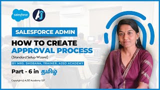 How To Create Approval Process Standard Setup Wizard in Tamil  Part  6  Approval Process Tamil [upl. by Clarhe]