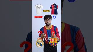 Real Madrid VS Barcelona 💫 Jersey comparison football realmadrid barcelona viral shorts [upl. by Charita]