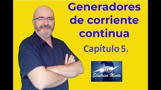 GENERADORES DE CORRIENTE CONTINUA Capítulo 5 Conmutación y reacción de inducido [upl. by Nirrej]