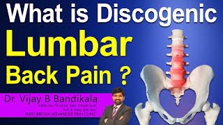 What is Discogenic Lumbar Back Pain  Causes of Back Pain  Dr Vijay Bhaskar  Pain amp Sleep Medicine [upl. by Fuchs]