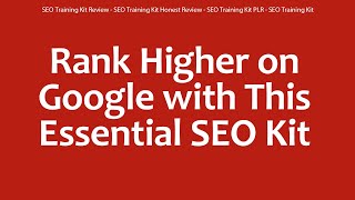 SEO Training Kit Review  SEO Training Kit Honest Review  SEO Training Kit PLR  SEO Training Kit [upl. by Morgun146]