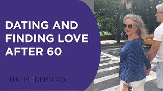 Dating Success Over 60 Finding Love at 70 Rules on Finding Love Later in Life [upl. by Polak]