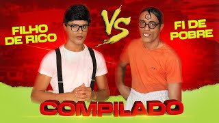 FILHO DE RICO vs FI DE POBRE  COMPILADO [upl. by Ecienal]