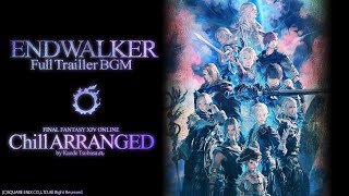 【FF14】EndWalker Full Trailer BGMFootfalls Chill Arranged [upl. by Mannie160]