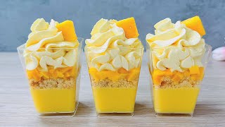 Mango Dessert Cups No bake dessert that will melt in your mouth Easy and Yummy [upl. by Fonz]