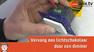 Hoe vervang je een lichtschakelaar door een dimmer [upl. by Benson]