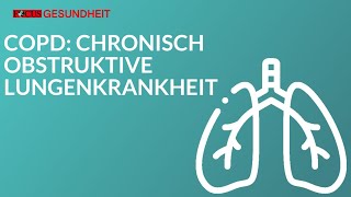 COPD  Chronisch obstruktive Lungenerkrankungen [upl. by Parette158]