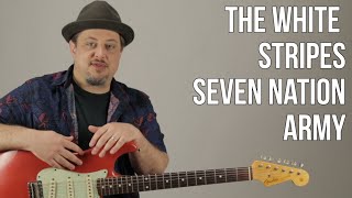 Seven Nation Army The White Stripes Guitar Lesson  Tutorial [upl. by Yerxa]