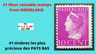 41 Most valuable stamps from NEDERLAND  Les 41 timbres les plus précieux des PAYS BAS [upl. by Waynant]