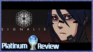 Signalis Platinum Trophy Review [upl. by Absalom]