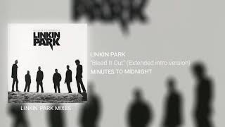 Linkin Park  Bleed It Out Extended version [upl. by Shimberg]