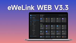 Whats new in eWeLink WEB V33 [upl. by Mukerji]