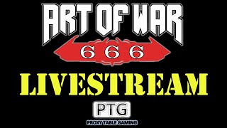 Art of War 666 LIVESTREAM DAY1  PTG  T9A [upl. by Mloclam]