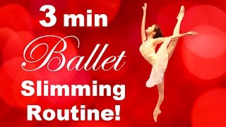 How To Get a SLIM amp FIT Body in 3 MINUTES Ballet Fitness [upl. by Aynatahs]