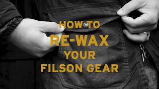 How To Rewax Your Filson Gear [upl. by Eceela]