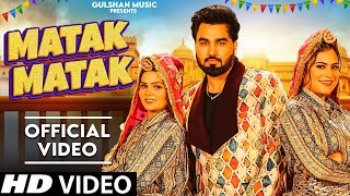 Matak Matak Official Video Armaan Malik  Kritika ampPayal Malik  New Haryanvi Songs Haryanavi 2024 [upl. by Gnof]