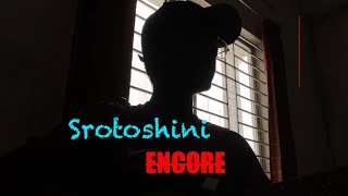 ENCORE Srotoshini  Guitar Cover  Zeehadul Islam [upl. by Wertheimer599]