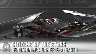 Star Citizen Citizens of the Stars  Benjamin McMonnies amp Algared [upl. by Wooldridge]