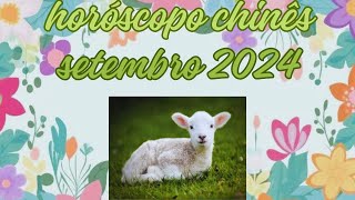 Horóscopo Chinês  Setembro 2024  Carneiro [upl. by Stephen]