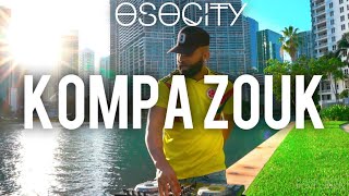 Kompa Zouk Mix 2020  The Best of Kompa Zouk 2020 BY OSOCITY [upl. by Grew64]