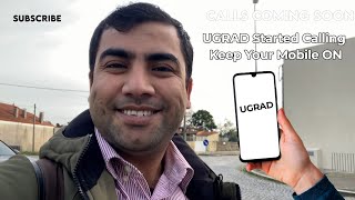 UGRAD Started Calling  Keep Your Mobile ON  UGRAD [upl. by Lomax]