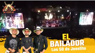 Los 50 de Joselito  El Bailador 2019 [upl. by Elizabeth296]